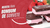 Bombom de Sorvete receita fácil!