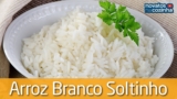 Como cozinhar arroz: Soltinho e Gostoso
